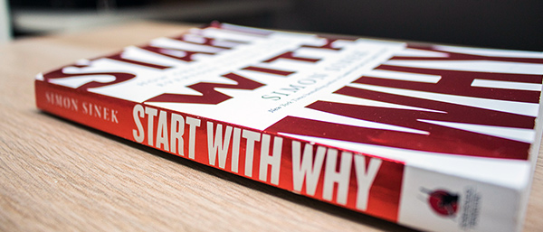 Business Book Review: 'Start with Why: How great leaders inspire everyone  to take action' by Simon Sinek - Cranfield University Blogs