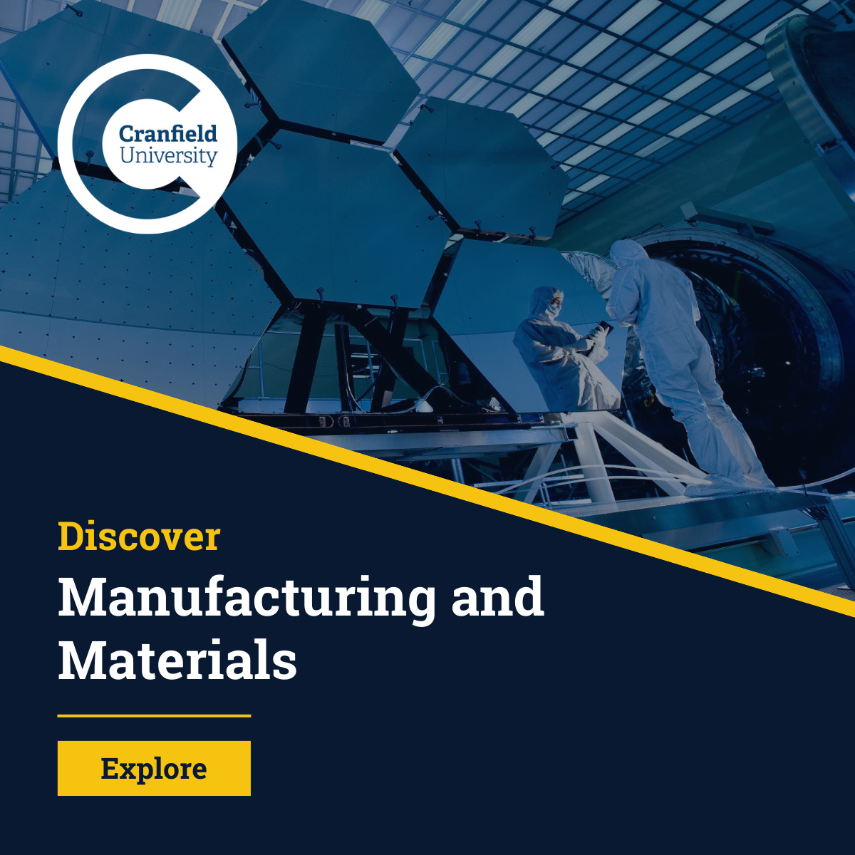 Discover manufacturing and materials at Cranfield